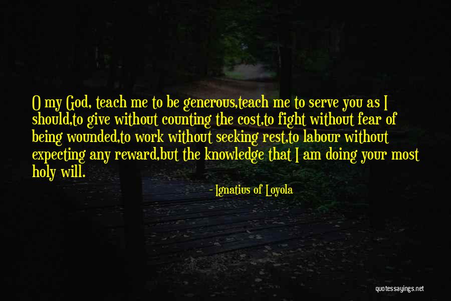 Ignatius Loyola Quotes By Ignatius Of Loyola