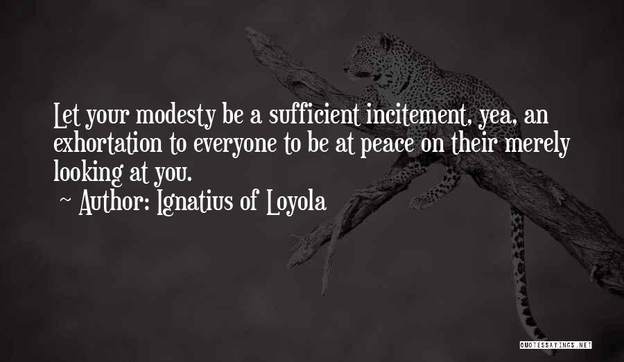 Ignatius Loyola Quotes By Ignatius Of Loyola