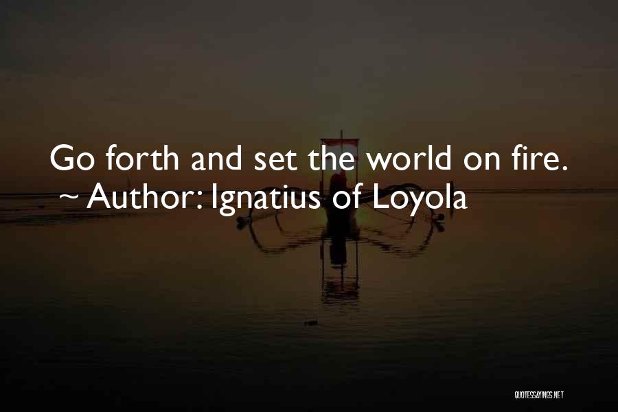 Ignatius Loyola Quotes By Ignatius Of Loyola