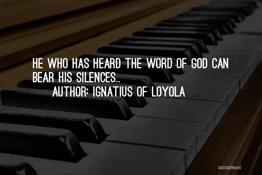 Ignatius Loyola Quotes By Ignatius Of Loyola