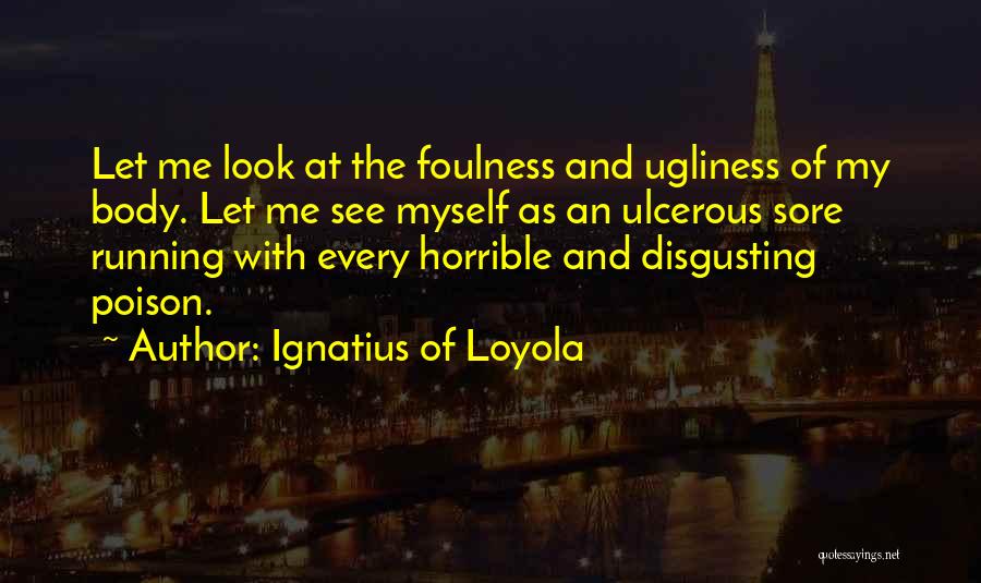 Ignatius Of Loyola Quotes 1259119