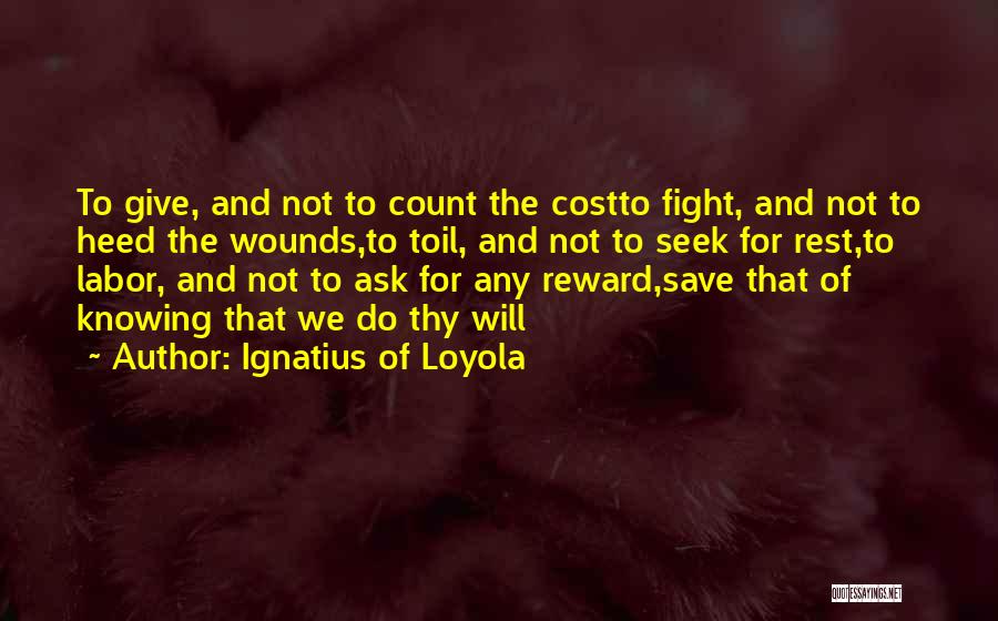 Ignatius Of Loyola Quotes 2176983