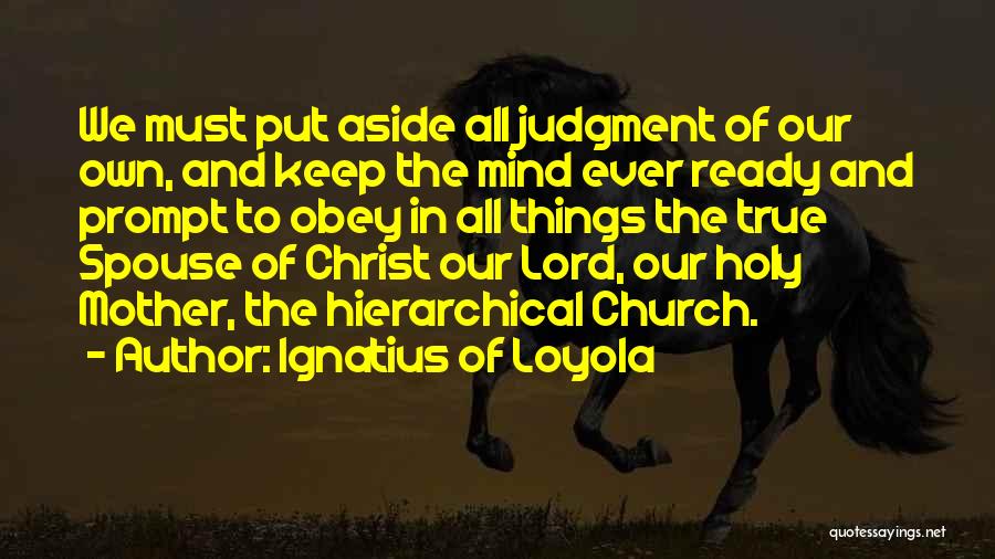 Ignatius Of Loyola Quotes 660889