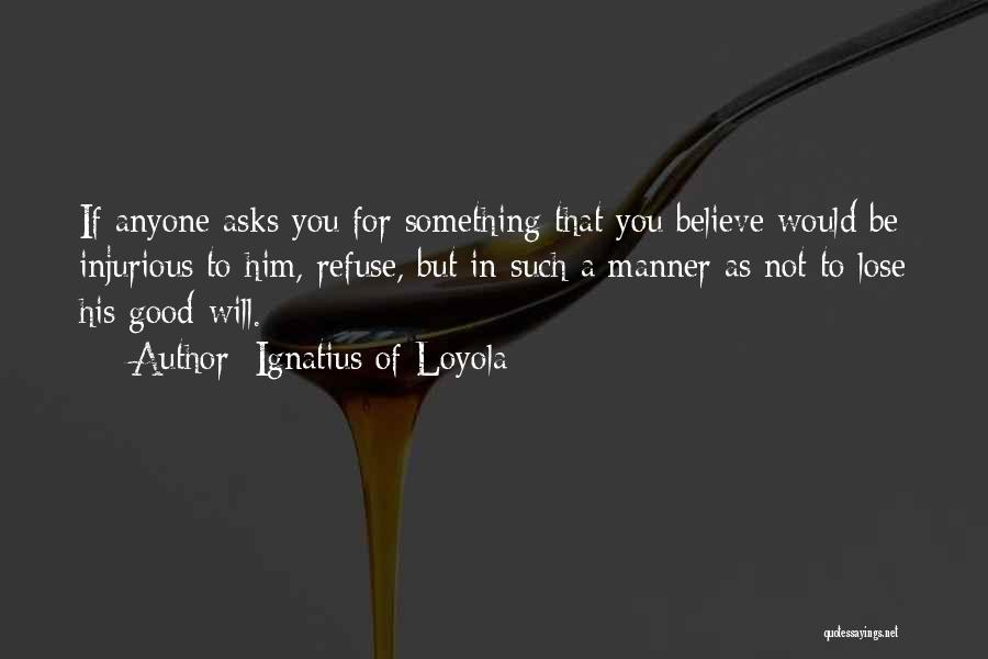 Ignatius Of Loyola Quotes 938202