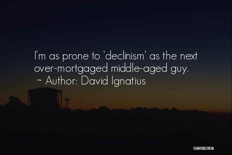 Ignatius Quotes By David Ignatius