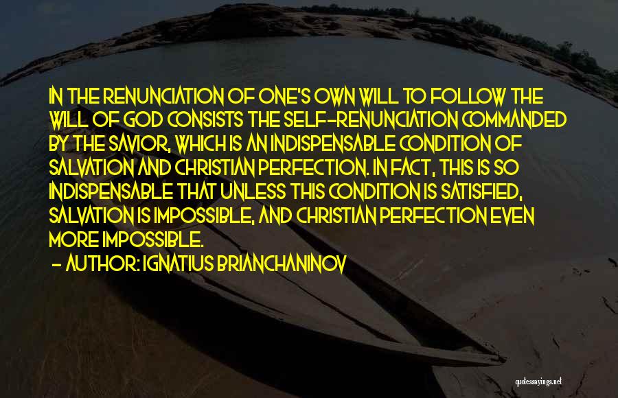 Ignatius Quotes By Ignatius Brianchaninov