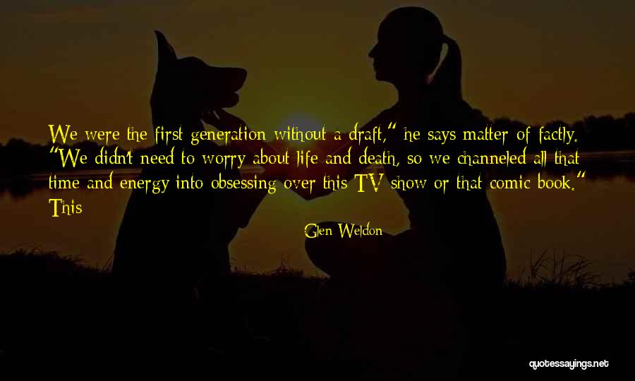 Ignatowicz Joshua Quotes By Glen Weldon Ignatowicz Joshua Quotes By Glen Weldon