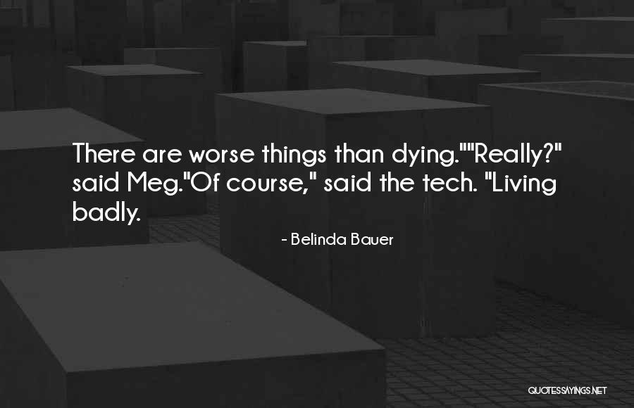 Ignavia Definizione Quotes By Belinda Bauer Ignavia Definizione Quotes By Belinda Bauer