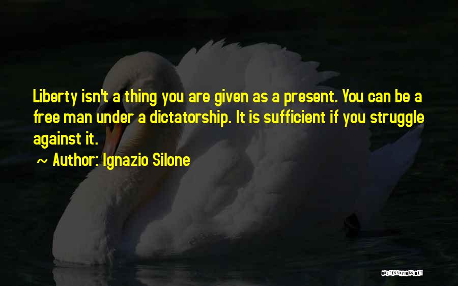 Ignazio Silone Quotes 1249618