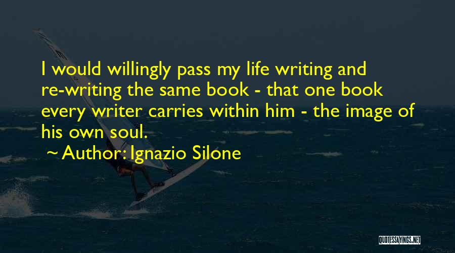 Ignazio Silone Quotes 935740