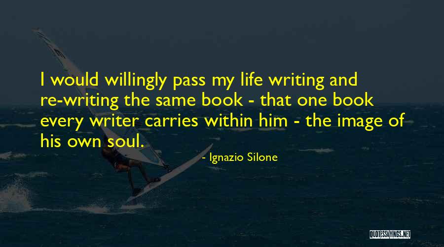 Ignazio Silone Quotes 935740