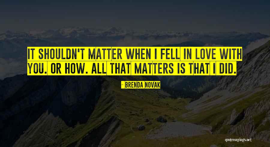 Ignis Quotes By Brenda Novak Ignis Quotes By Brenda Novak