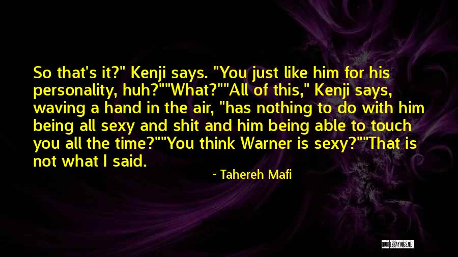 Ignite Me Kenji Quotes By Tahereh Mafi