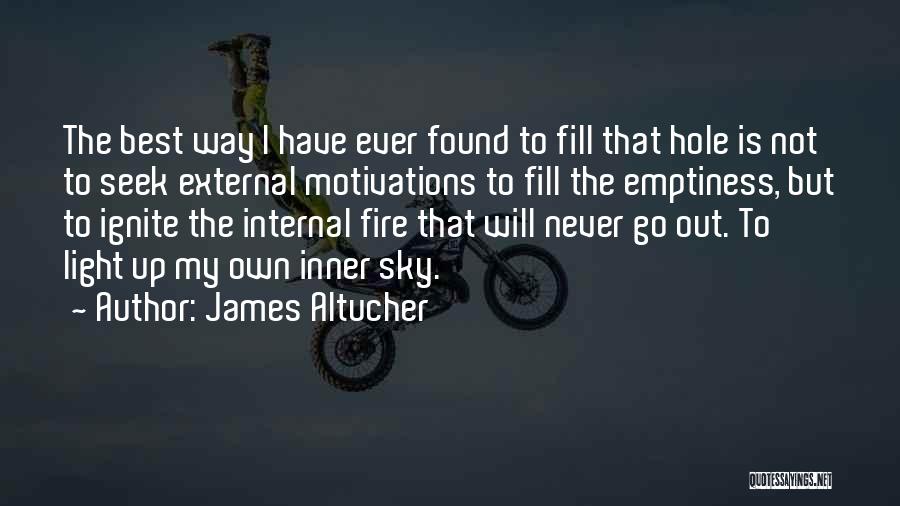 Ignite The Fire Quotes By James Altucher