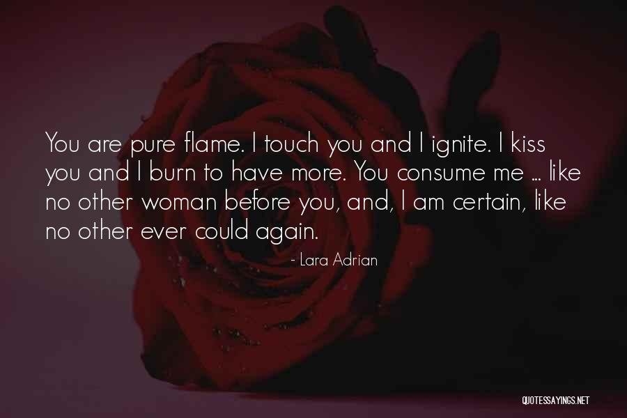 Ignite The Flame Quotes By Lara Adrian Ignite The Flame Quotes By Lara Adrian