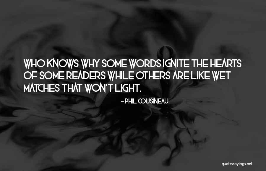 Ignite The Light Quotes By Phil Cousineau