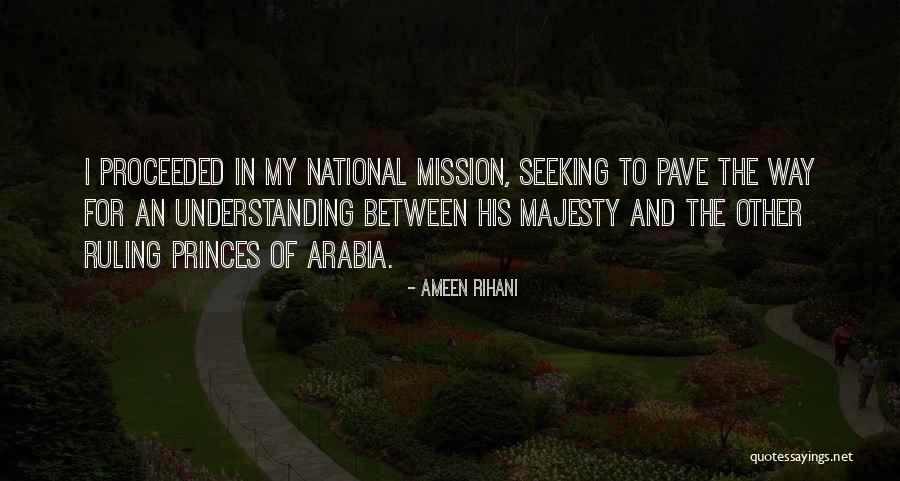 Ignjat Raketic Quotes By Ameen Rihani Ignjat Raketic Quotes By Ameen Rihani