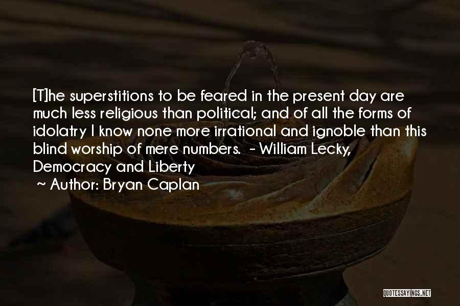 Ignoble Quotes By Bryan Caplan