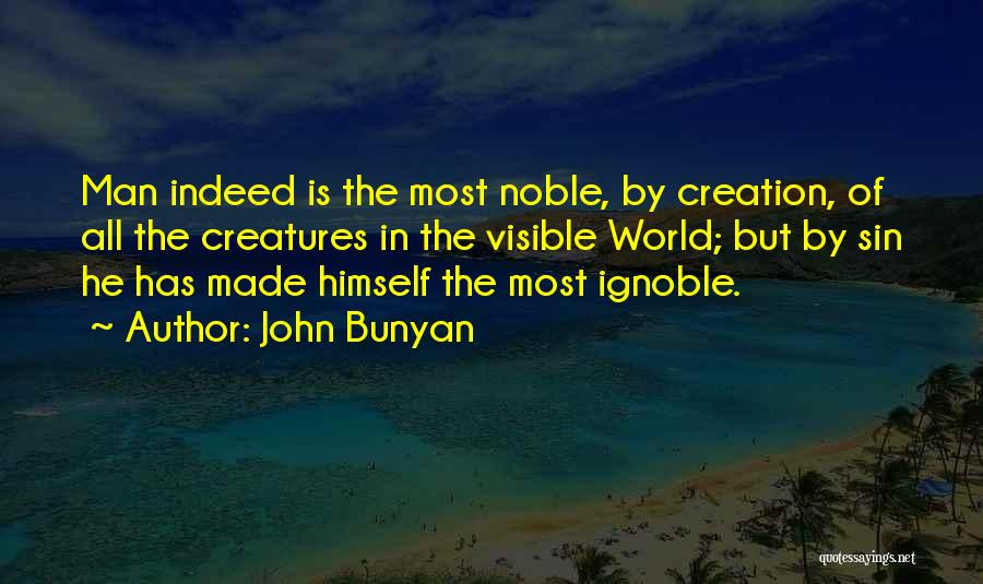Ignoble Quotes By John Bunyan