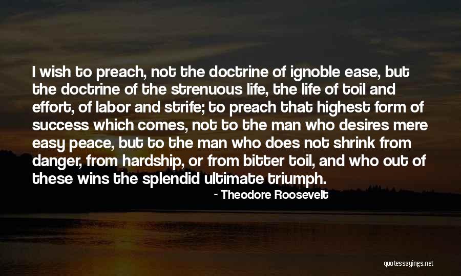 Ignoble Quotes By Theodore Roosevelt