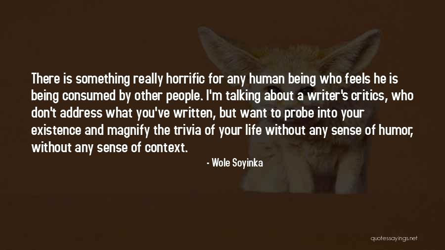 Ignobly Define Quotes By Wole Soyinka Ignobly Define Quotes By Wole Soyinka