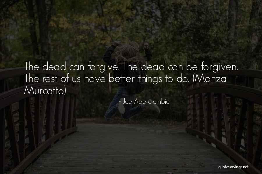 Ignominieux Quotes By Joe Abercrombie Ignominieux Quotes By Joe Abercrombie