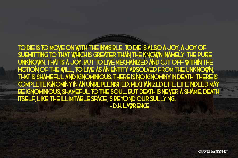 Ignominious Death Quotes By D.H. Lawrence Ignominious Death Quotes By D.H. Lawrence