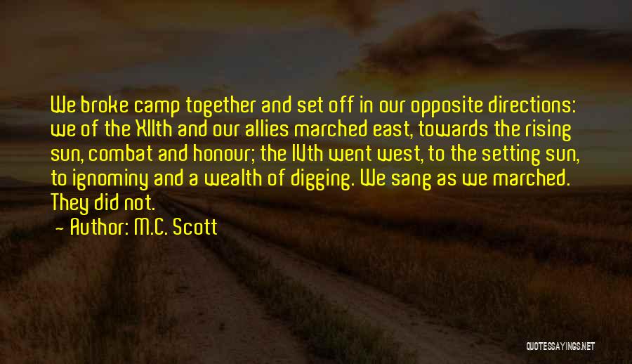 Ignominy Quotes By M.C. Scott