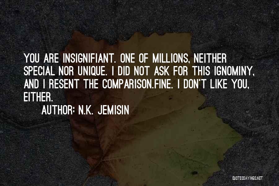 Ignominy Quotes By N.K. Jemisin