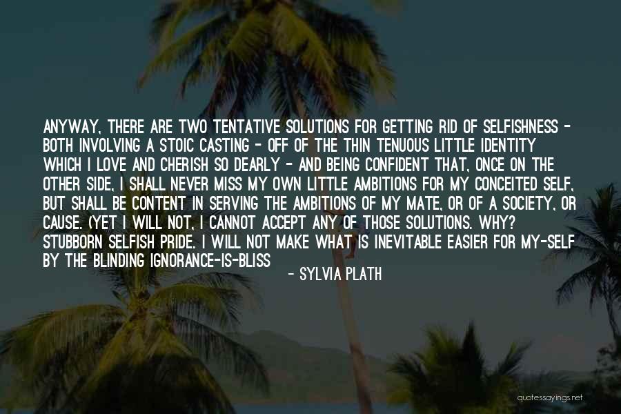 Ignorance And Bliss Quotes By Sylvia Plath