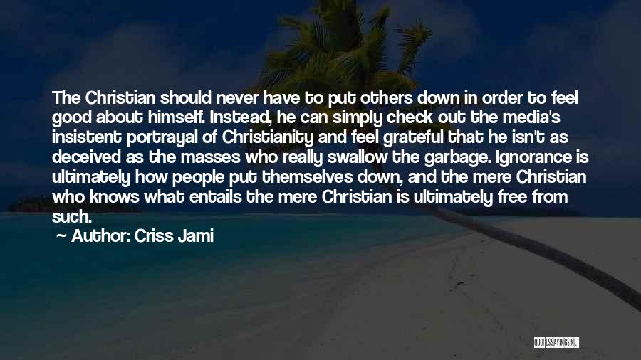 Ignorance And Confidence Quotes By Criss Jami