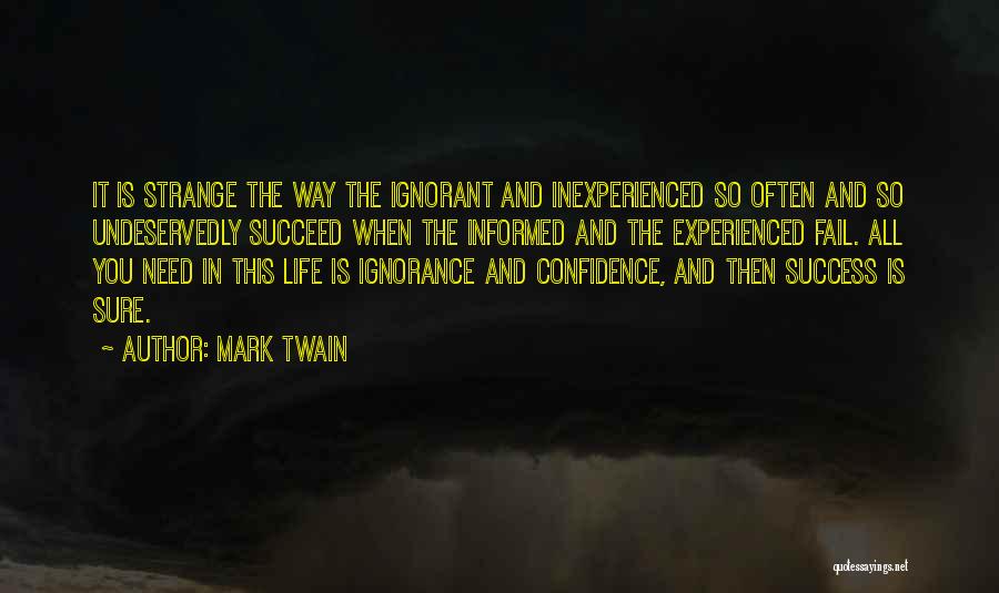 Ignorance And Confidence Quotes By Mark Twain