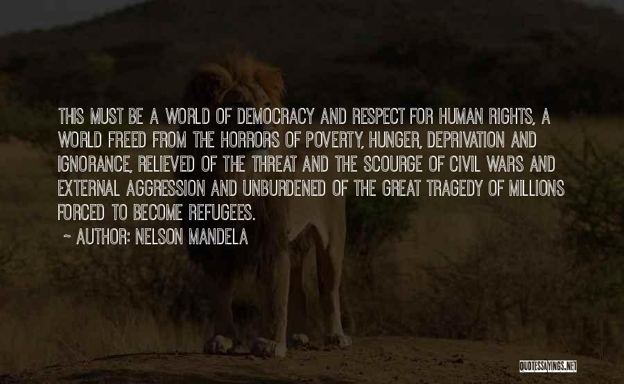 Ignorance And Democracy Quotes By Nelson Mandela