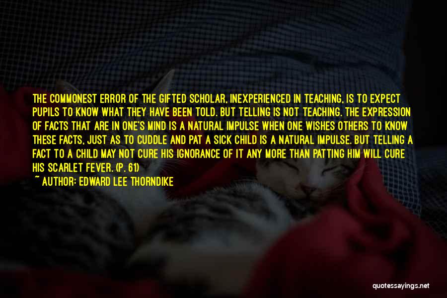 Ignorance And Education Quotes By Edward Lee Thorndike