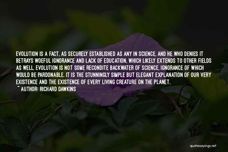 Ignorance And Education Quotes By Richard Dawkins