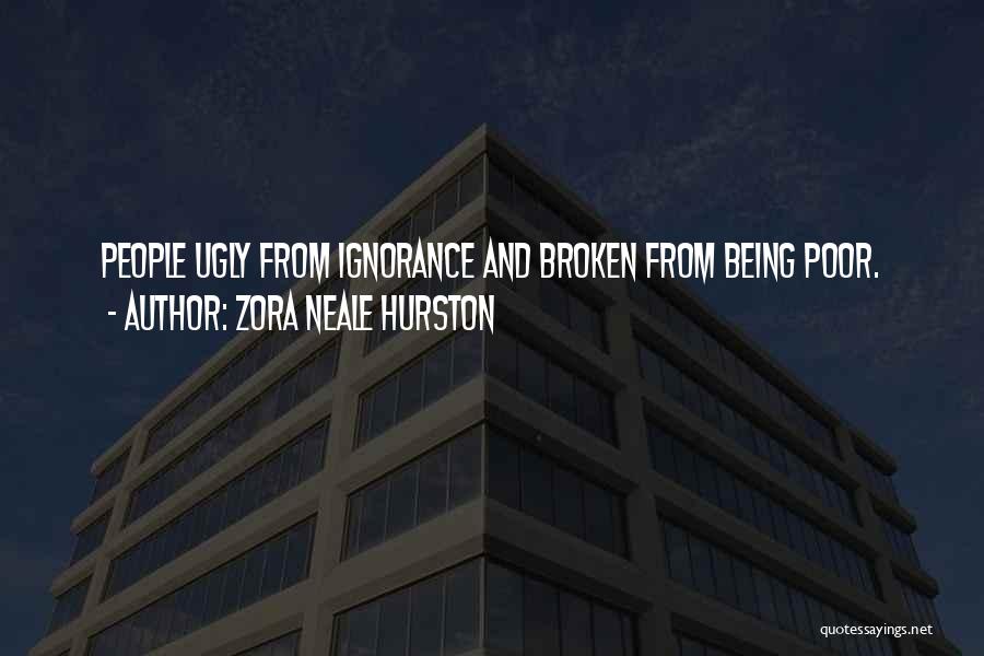 Ignorance And Education Quotes By Zora Neale Hurston