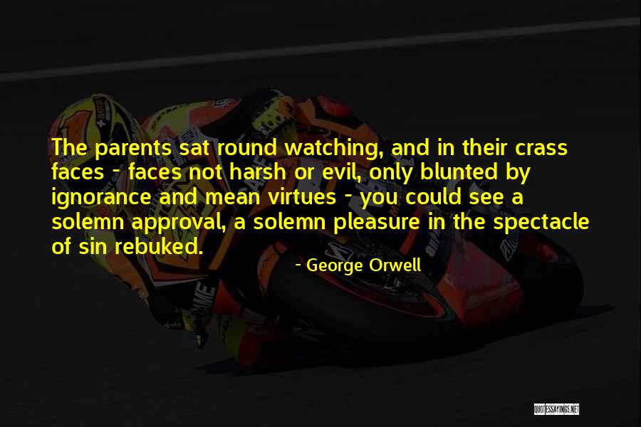 Ignorance And Evil Quotes By George Orwell Ignorance And Evil Quotes By George Orwell
