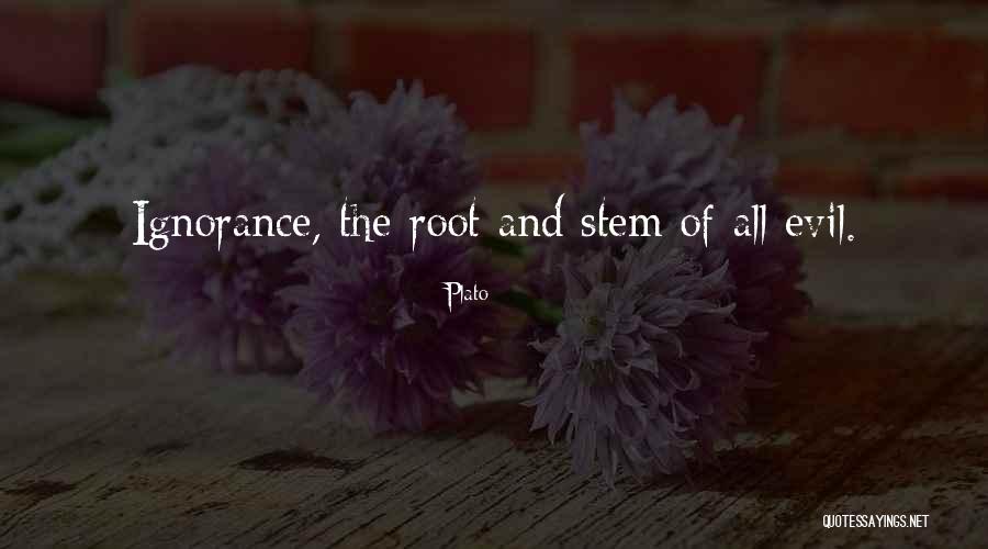 Ignorance And Evil Quotes By Plato Ignorance And Evil Quotes By Plato