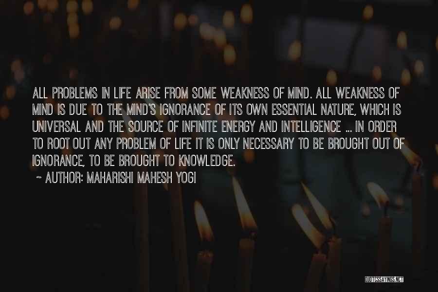 Ignorance And Intelligence Quotes By Maharishi Mahesh Yogi