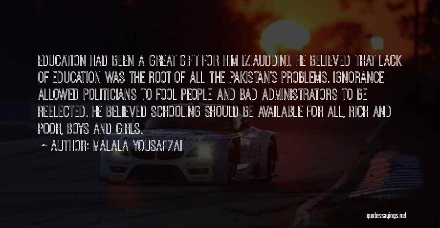 Ignorance And Lack Of Education Quotes By Malala Yousafzai