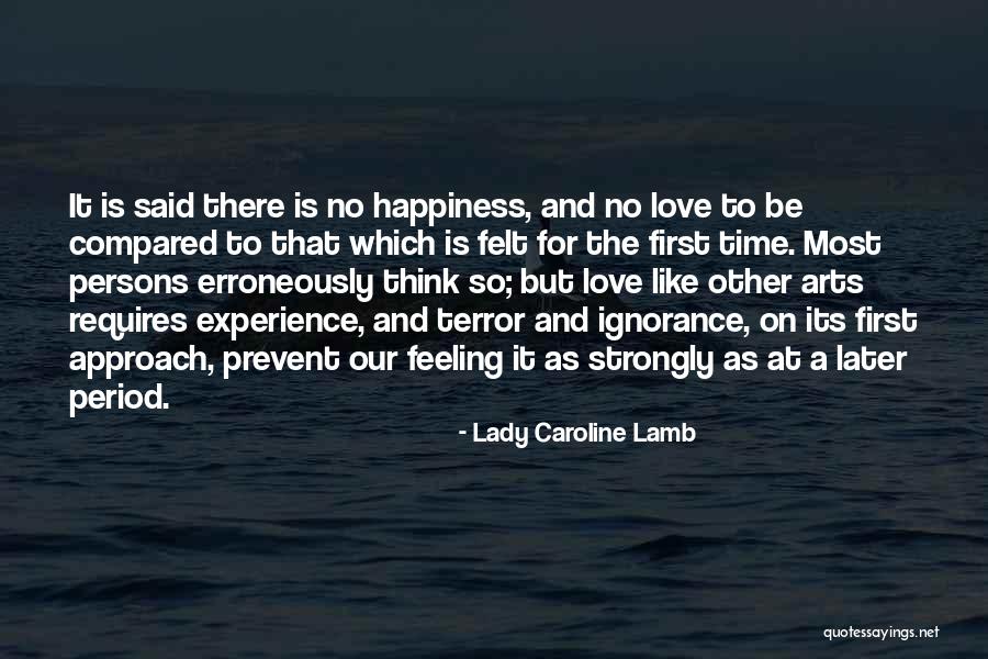 Ignorance And Love Quotes By Lady Caroline Lamb Ignorance And Love Quotes By Lady Caroline Lamb