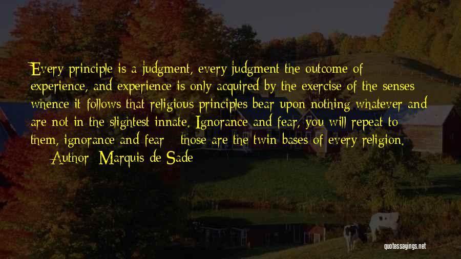 Ignorance And Religion Quotes By Marquis De Sade