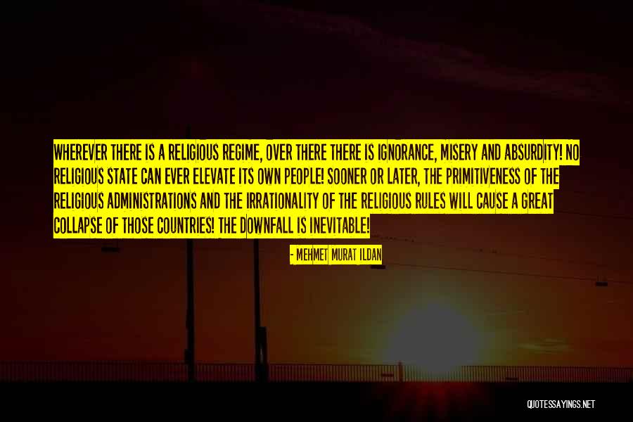 Ignorance Downfall Quotes By Mehmet Murat Ildan Ignorance Downfall Quotes By Mehmet Murat Ildan