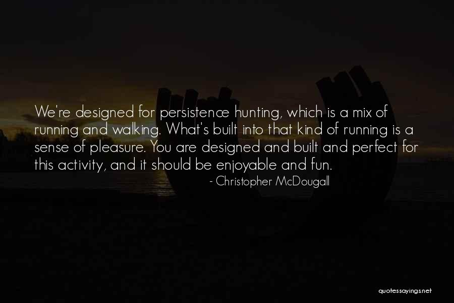Ignorance Famous Quotes By Christopher McDougall Ignorance Famous Quotes By Christopher McDougall