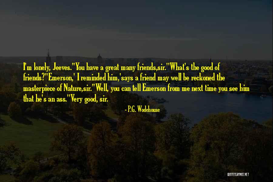 Ignorance Friends Quotes By P.G. Wodehouse Ignorance Friends Quotes By P.G. Wodehouse