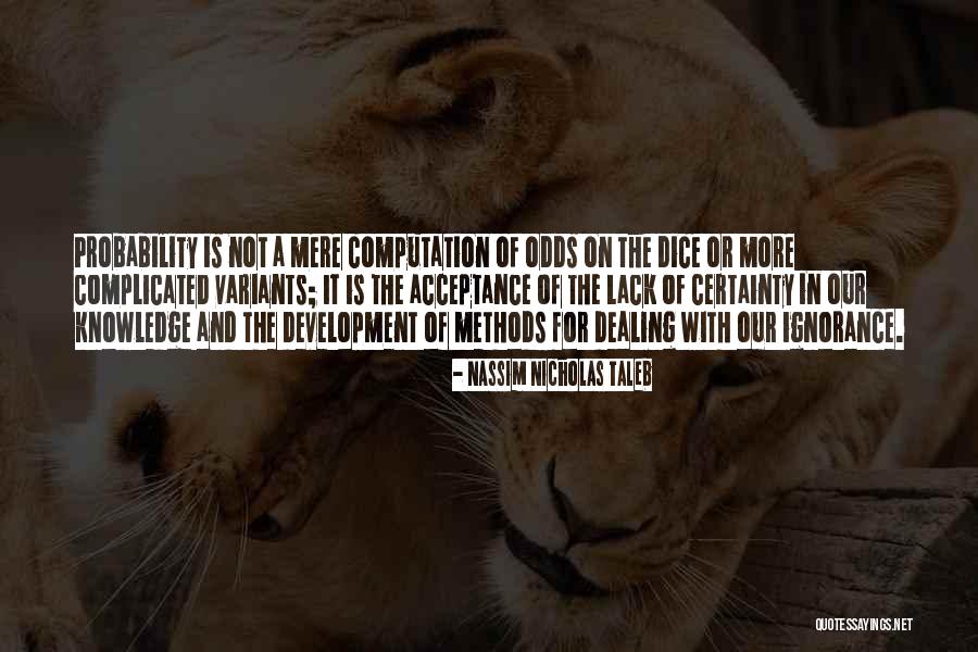 Ignorance In Knowledge Quotes By Nassim Nicholas Taleb Ignorance In Knowledge Quotes By Nassim Nicholas Taleb