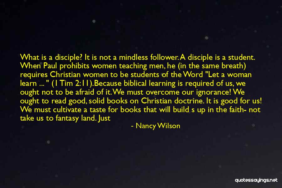 Ignorance In The Bible Quotes By Nancy Wilson