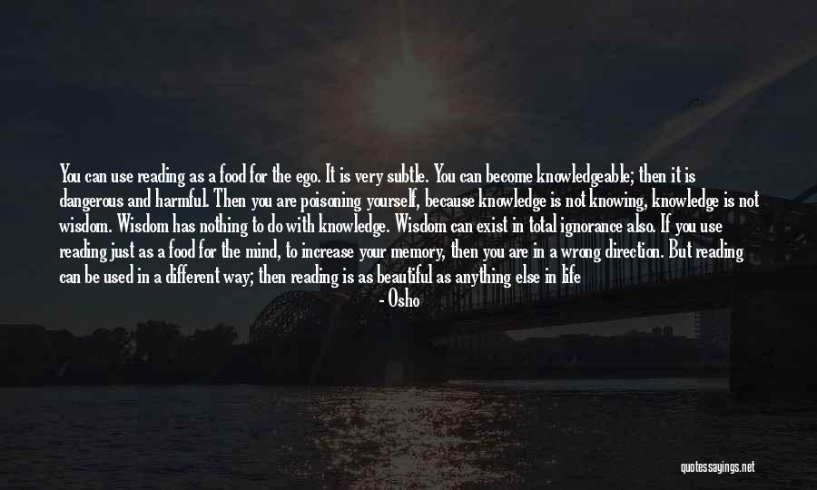 Ignorance Is Dangerous Quotes By Osho Ignorance Is Dangerous Quotes By Osho