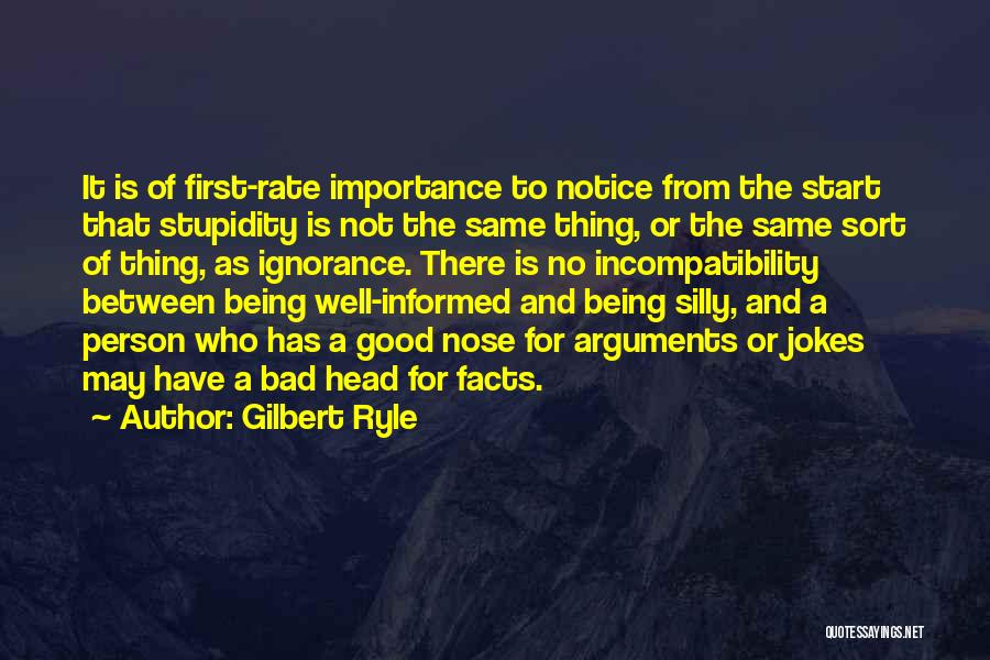 Ignorance Is Stupidity Quotes By Gilbert Ryle