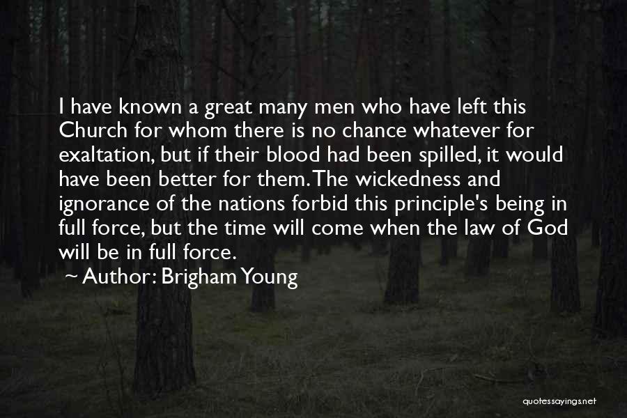 Ignorance Of The Law Quotes By Brigham Young